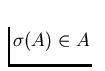 $\sigma (A) \in A$