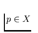 $p \in X$