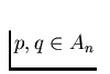 $p, q \in A_n$
