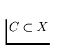 $C \subset X$