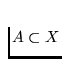 $A\subset X$