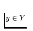 $y \in Y$